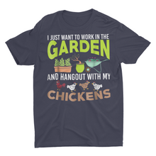 Load image into Gallery viewer, Funny Gardening and Chickens Says Work In My Garden Shirts
