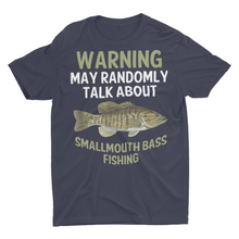 Load image into Gallery viewer, Funny Small Mouth Bass Fishing Saying Shirt Smallie Fishing Shirt