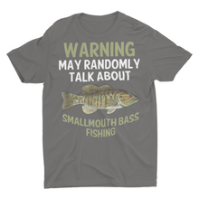 Load image into Gallery viewer, Funny Small Mouth Bass Fishing Saying Shirt Smallie Fishing Shirt