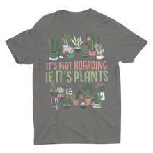 Load image into Gallery viewer, Funny House Plant Lover, Gardening Plant Collector Shirt