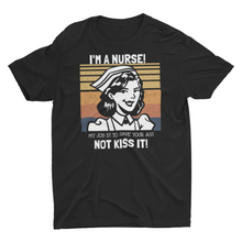 Load image into Gallery viewer, Funny Retro Style I'm a Nurse Saying Shirt.