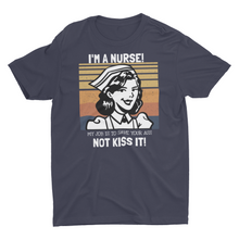 Load image into Gallery viewer, Funny Retro Style I'm a Nurse Saying Shirt.
