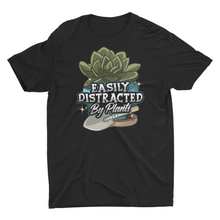 Load image into Gallery viewer, Easily Distracted By Plants Gardening Shirt Cute Gift