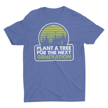 Load image into Gallery viewer, Plant A Tree For The Next Generation, Plant Lover Unisex Shirts