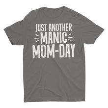 Load image into Gallery viewer, Just Another Manic Mom Day Unisex Classic T-Shirt