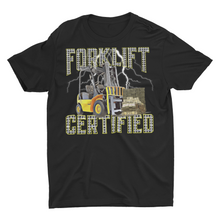 Load image into Gallery viewer, Forklift Certified Shirt Unisex Heavy Cotton Tee