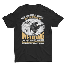 Load image into Gallery viewer, Funny Welder saying Welding Gift Shirts
