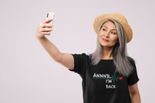 Load image into Gallery viewer, ANNND....I'M BACK Get well Gift Shirt - E.G. Supplies, LLC