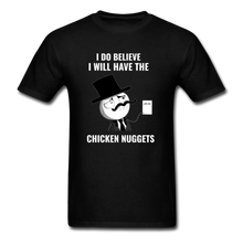 Load image into Gallery viewer, I Do Believe I Will Have The Chicken Nuggets - E.G. Supplies