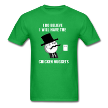 Load image into Gallery viewer, I Do Believe I Will Have The Chicken Nuggets - E.G. Supplies