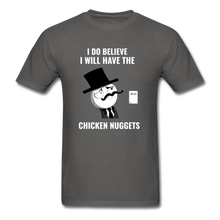 Load image into Gallery viewer, I Do Believe I Will Have The Chicken Nuggets - E.G. Supplies