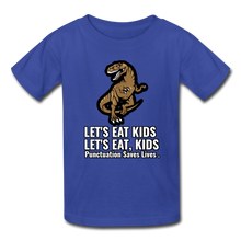 Load image into Gallery viewer, Lets Eat Kids, Punctuation Saves Lives, Kids' T-Shirt - royal blue