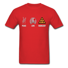 Load image into Gallery viewer, Peace Love and Radiology Unisex Classic T-Shirt - red