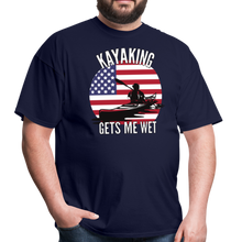 Load image into Gallery viewer, Kayaking Gets Me Wet T-Shirt - navy