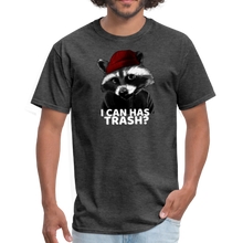 Load image into Gallery viewer, Cute Raccoon, I Can Has Trash? Funny Meme Unisex Classic T-Shirt - heather black