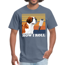 Load image into Gallery viewer, St Bernard How I Roll Unisex Classic T-Shirt - denim