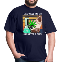Load image into Gallery viewer, I Like Weed and Cats and Maybe 3 People Unisex Classic T-Shirt - navy
