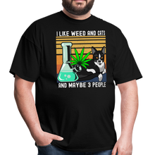 Load image into Gallery viewer, I LIke Weed and Cats and Maybe 3 People Unisex Classic T-Shirt - black
