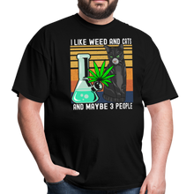 Load image into Gallery viewer, I Like Weed and Cats and Maybe 3 People Unisex Classic T-Shirt - black