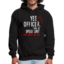 Load image into Gallery viewer, Yes Officer, I Saw The Speed Limit, Hoodie - black