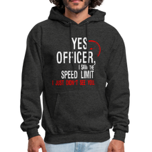 Load image into Gallery viewer, Yes Officer, I Saw The Speed Limit, Hoodie - charcoal gray