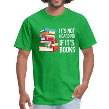 Load image into Gallery viewer, It's Not Hoarding if it's Books - bright green
