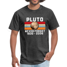 Load image into Gallery viewer, Pluto Never Forget 1930 - 2006 Unisex Classic T-Shirt - heather black