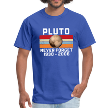 Load image into Gallery viewer, Pluto Never Forget 1930 - 2006 Unisex Classic T-Shirt - royal blue