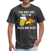 Load image into Gallery viewer, This Body Was Built On Pizza and Beer Unisex Classic T-Shirt - heather black