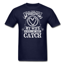 Load image into Gallery viewer, Husband Fishing Shirt My Wife Is My Best Catch Funny Fishing Shirts - navy