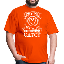 Load image into Gallery viewer, Husband Fishing Shirt My Wife Is My Best Catch Funny Fishing Shirts - orange