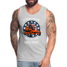 Load image into Gallery viewer, If You Mess With Me You'll Get Your Grass Kicked Men’s Premium Tank - heather gray