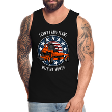 Load image into Gallery viewer, I Can't I have Plans With My Mower Men’s Premium Tank - black