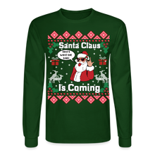 Load image into Gallery viewer, Santa Claus Is Coming That What She Said Ugly Christmas Men's Long Sleeve T-Shirt - forest green