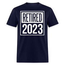 Load image into Gallery viewer, Retired 2023 Retirement Unisex Classic T-Shirt