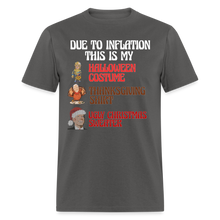 Load image into Gallery viewer, Joe Biden Due To Inflation This is My Halloween, Thanksgiving, Christmas Unisex T-Shirt - charcoal