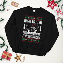 Load image into Gallery viewer, Born To Fish Forced To Work