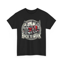 Load image into Gallery viewer, Back to Work Semi-Truck Oilfield T-Shirt – Bold Industrial Design for Hardworking Professionals
