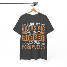 Load image into Gallery viewer, BBQ Lover&#39;s Mantra Funny Barbecue Tee Shirt
