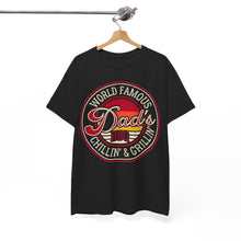 Load image into Gallery viewer, World Famous Dad&#39;s Chillin&#39; &amp; Grillin&#39; BBQ T-Shirt
