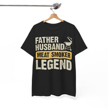 Load image into Gallery viewer, Father&#39;s Day Gift: Legendary Meat Smoker Tee
