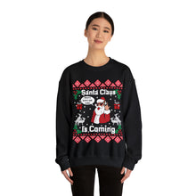 Load image into Gallery viewer, Santa Claus Is Coming That What She Said Ugly Christmas  Unisex Heavy Blend Crewneck Sweatshirt
