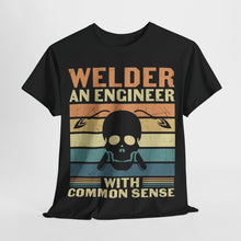 Load image into Gallery viewer, &quot;Welder Engineer with Common Sense&quot; Vintage Black Tee
