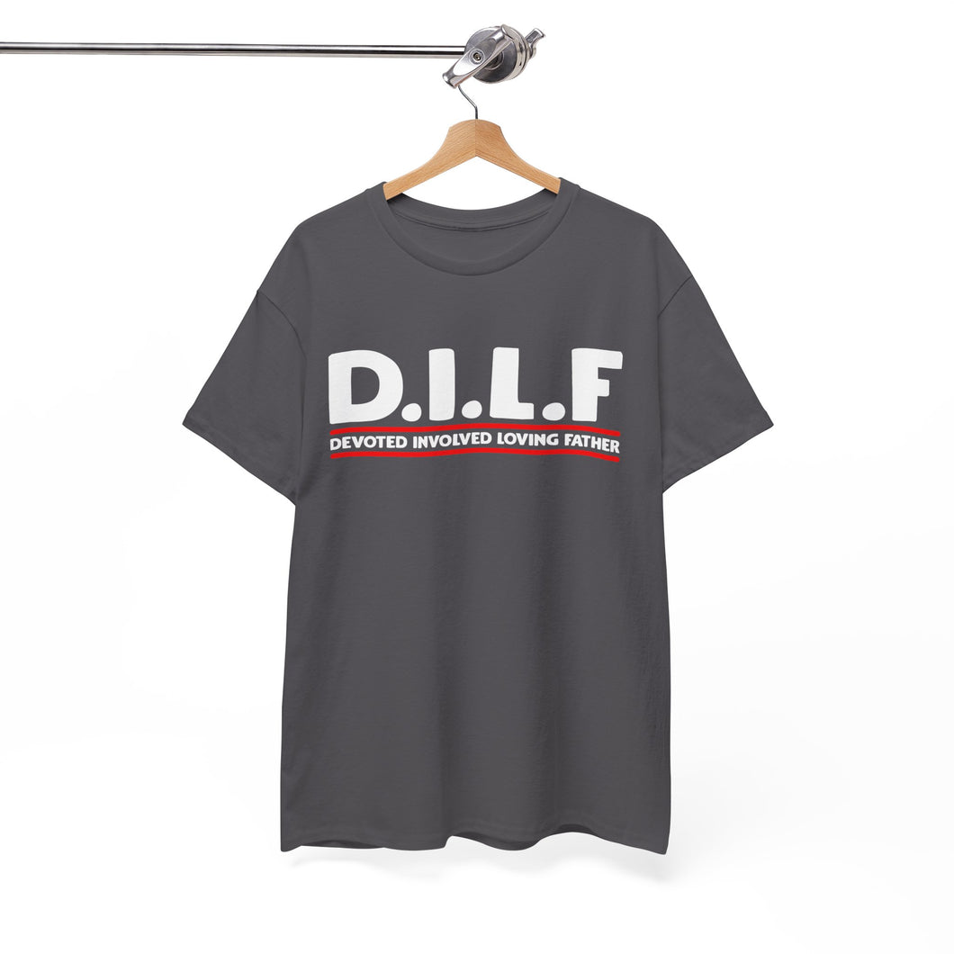 D.I.L.F T-Shirt - Devoted Involved Loving Father's day T-Shirt.