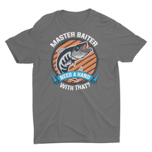 Load image into Gallery viewer, Master Baiter Funny Fishing Unisex T-Shirt
