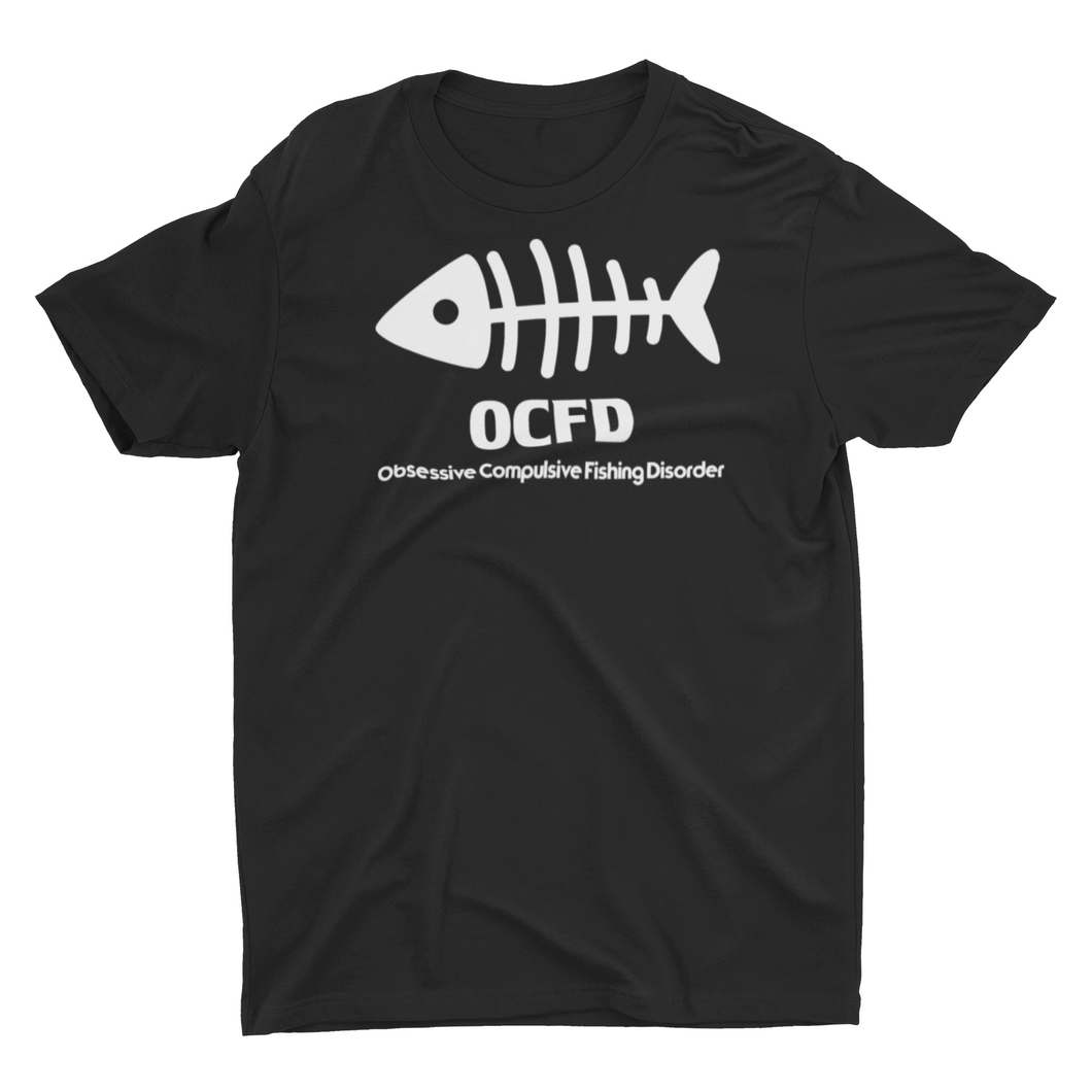 Obsessive Compulsive Fishing Disorder Unisex T-Shirt