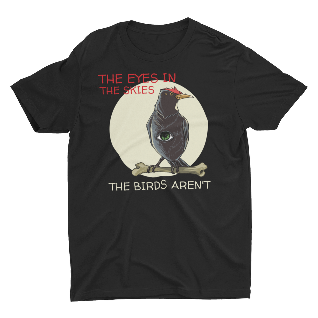 Funny Meme Birds Truther CCTV Birds Aren't Real Unisex T-Shirt