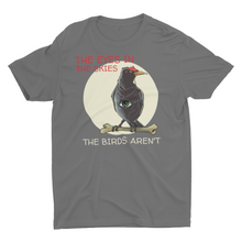 Load image into Gallery viewer, Funny Meme Birds Truther CCTV Birds Aren&#39;t Real Unisex T-Shirt
