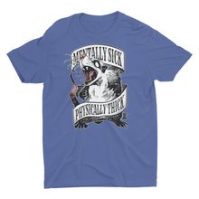 Load image into Gallery viewer, Mentally Sick Physically Thick Opossum  Unisex Classic T-Shirt
