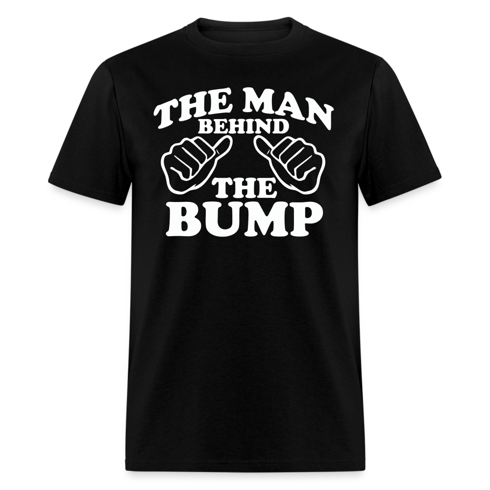 The Man Behind The Bump, Pregnancy Gift Shirt - black